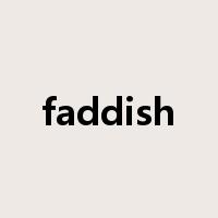 faddish是什么意思
