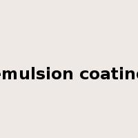 emulsion coating是什么意思