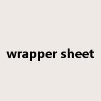 wrapper sheet是什么意思