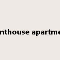 penthouse apartment是什么意思