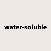 water-soluble是什么意思