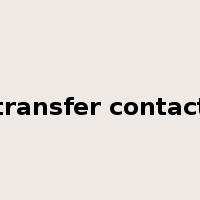 transfer contact是什么意思