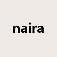 naira是什么意思