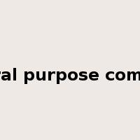 general purpose computer是什么意思