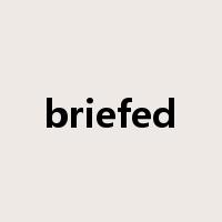 briefed是什么意思