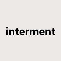 interment是什么意思