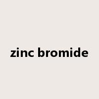 zinc bromide是什么意思