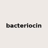 bacteriocin是什么意思