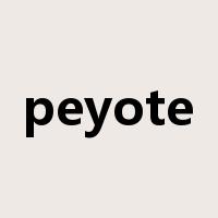peyote是什么意思