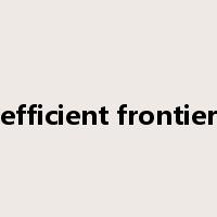 efficient frontier是什么意思