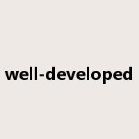 well-developed是什么意思
