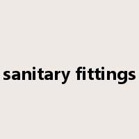 sanitary fittings是什么意思