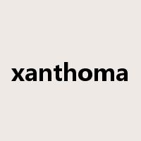 xanthoma是什么意思