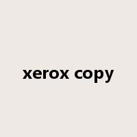 xerox copy是什么意思