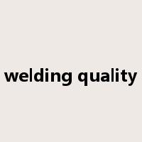 welding quality是什么意思