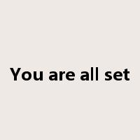 You are all set是什么意思