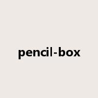 pencil-box是什么意思