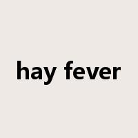 hay fever是什么意思