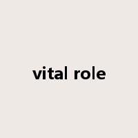 vital role是什么意思