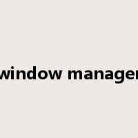 window manager是什么意思