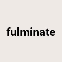 fulminate是什么意思