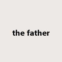 the father是什么意思