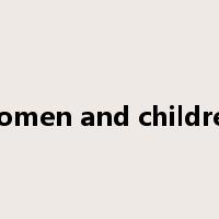 women and children是什么意思