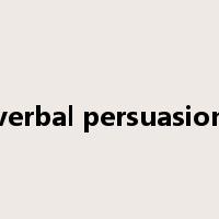 verbal persuasion是什么意思