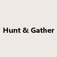Hunt & Gather是什么意思