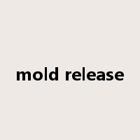 mold release是什么意思