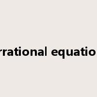 irrational equation是什么意思