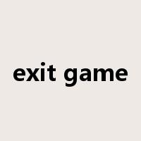 exit game是什么意思