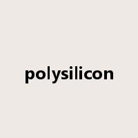 polysilicon是什么意思