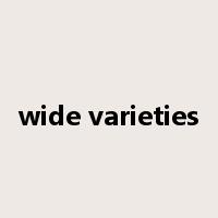 wide varieties是什么意思