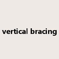 vertical bracing是什么意思