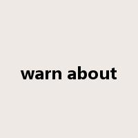 warn about是什么意思