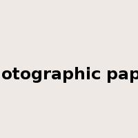 photographic paper是什么意思