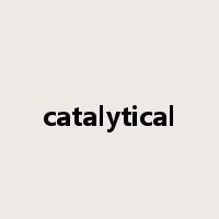 catalytical是什么意思