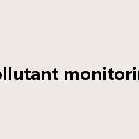 Pollutant monitoring是什么意思