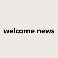 welcome news是什么意思