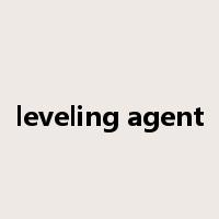 leveling agent是什么意思
