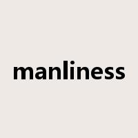 manliness是什么意思