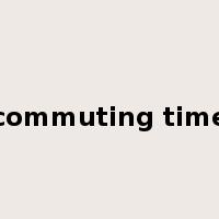 commuting time是什么意思