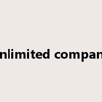 unlimited company是什么意思