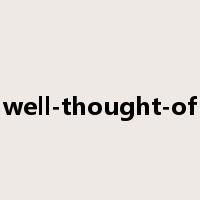 well-thought-of是什么意思