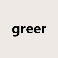 greer是什么意思
