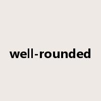 well-rounded是什么意思