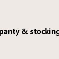 panty & stocking是什么意思