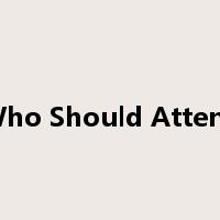 Who Should Attend是什么意思