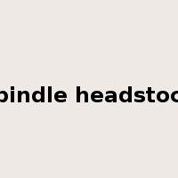 spindle headstock是什么意思